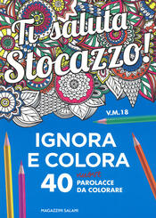 Suca. 40 parolacce da colorare con unicorni bastardi: Bestseller in Manuali  di arte e pittura - 9788893674799
