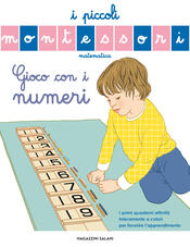 copertina I piccoli Montessori - Gioco con i numeri
