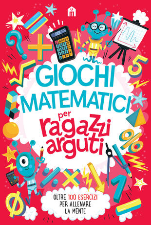 copertina Giochi matematici per ragazzi arguti