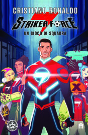 copertina Striker Force 7. Un gioco di squadra