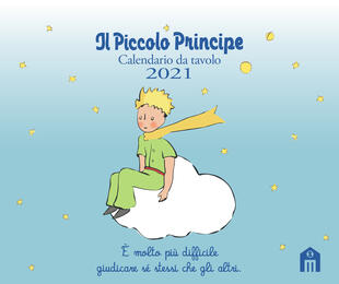 copertina Il Piccolo Principe. Calendario da tavolo 2021