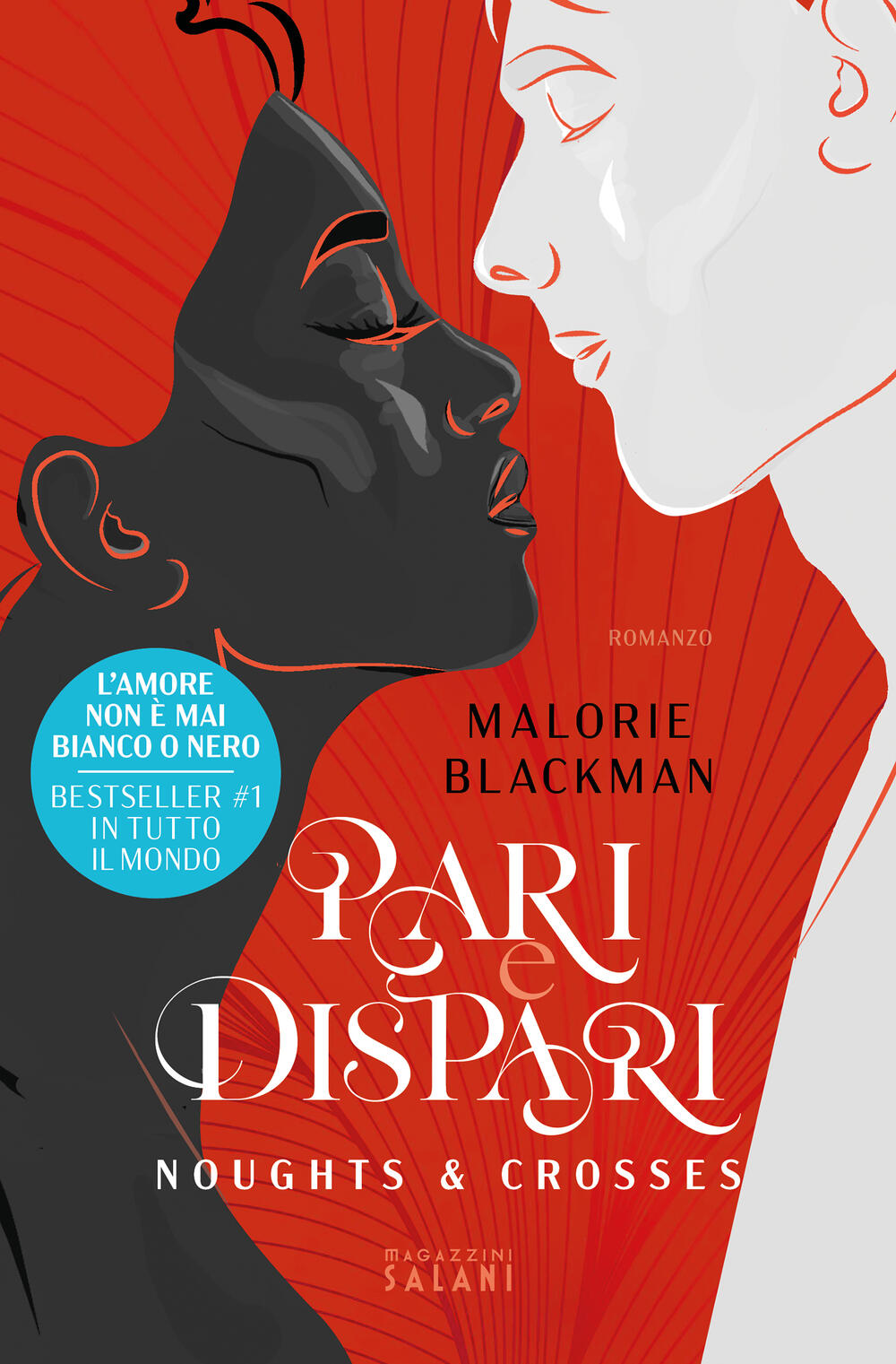 Pari e Dispari. Noughts & Crosses di Malorie Blackman - Brossura - FICTION  - Il Libraio