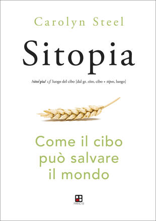 copertina Sitopia. Come il cibo può salvare il mondo