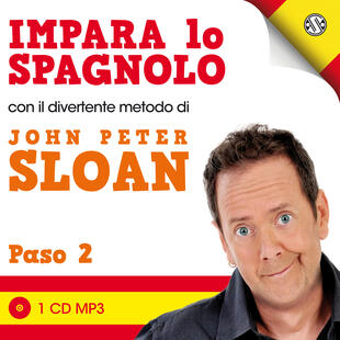 copertina Impara lo spagnolo con John Peter Sloan - Paso 2