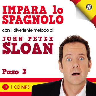 copertina Impara lo spagnolo con John Peter Sloan - Paso 3