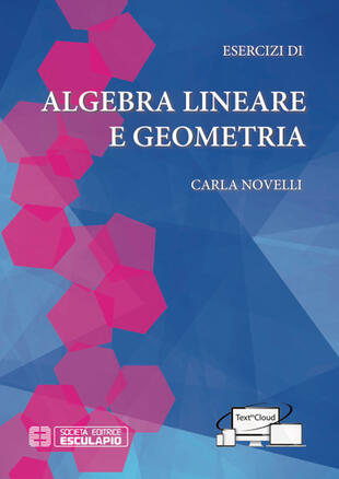 copertina Esercizi di algebra lineare e geometria