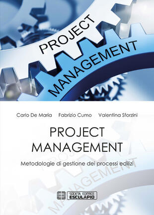 copertina Project management. Metodologie di gestione dei processi edilizi