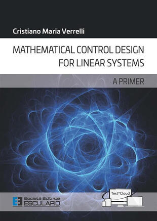 copertina Mathematical control design for linear systems. A primer