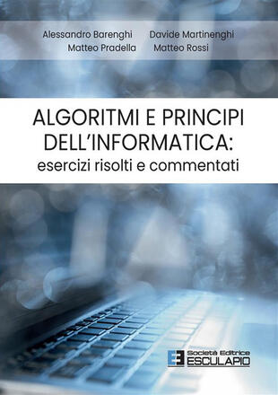 copertina Algoritmi e principi dell'informatica: esercizi risolti e commentati