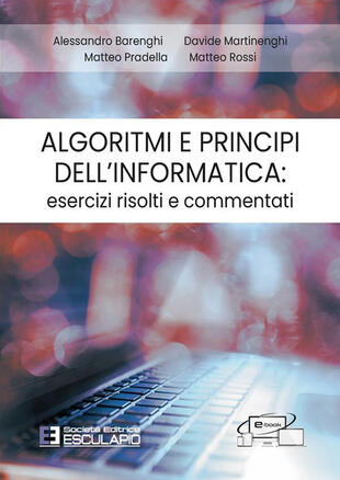 copertina Algoritmi e principi dell'informatica: esercizi risolti e commentati