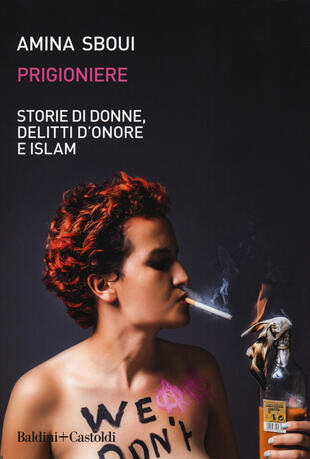 copertina Prigioniere. Storie di donne, delitti d'onore e Islam