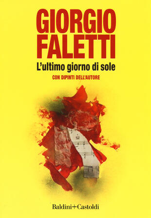 copertina L' ultimo giorno di sole. Con dipinti dell'autore. Ediz. a colori