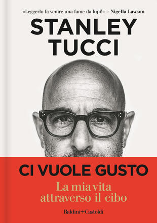 copertina Ci vuole gusto. La mia vita attraverso il cibo
