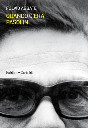 copertina Quando c'era Pasolini