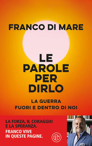 copertina Le parole per dirlo. La guerra fuori e dentro di noi