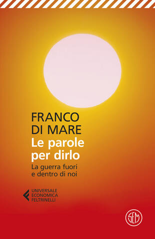 copertina Le parole per dirlo. La guerra fuori e dentro di noi