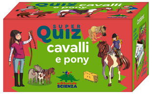copertina Super quiz: cavalli e pony. Ediz. a colori. Con 100 schede