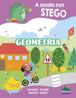 copertina Geometria. A scuola con Stego. Ediz. a colori