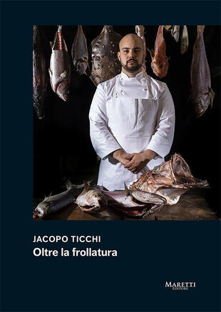 copertina Jacopo Ticchi. Oltre la frollatura