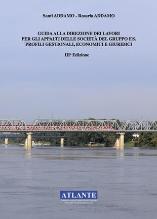 copertina Guida alla direzione dei lavori per gli appalti delle società del Gruppo FS. Profili gestionali, economici e giuridici