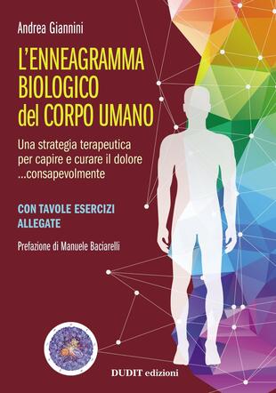 copertina L' ennegramma biologico nel corpo umano: una strategia terapeutica per capire e curare il dolore... consapevolmente