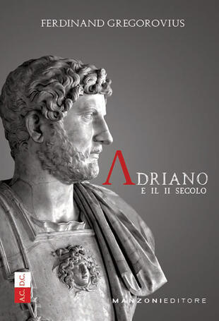 copertina Adriano e il II secolo