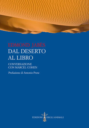 copertina Dal deserto al libro. Conversazione con Marcel Cohen