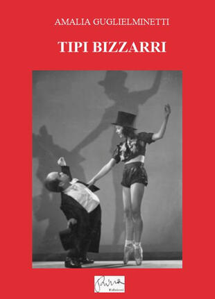 copertina Tipi bizzarri