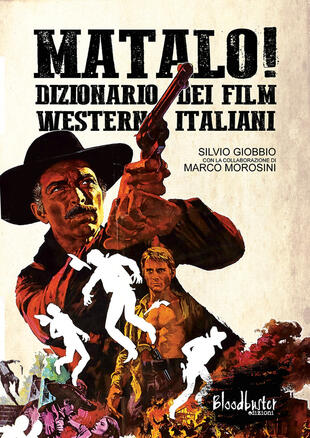 copertina Matalo! Dizionario dei film western italiani