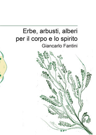 copertina Erbe, arbusti, alberi per il corpo e lo spirito