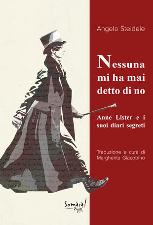 copertina Nessuna mi ha mai detto di no. Anne Lister e i suoi diari segreti