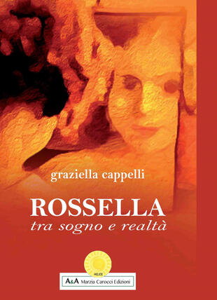 copertina Rossella tra sogno e realtà