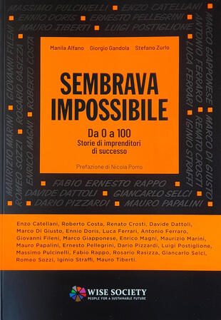 copertina Sembrava impossibile. Da 0 a 100. Storie di imprenditori di successo