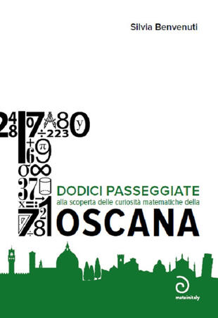 copertina Dodici passeggiate alla scoperta delle curiosit&agrave; matematiche della Toscana