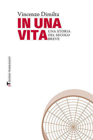 copertina In una vita. Una storia del secolo breve