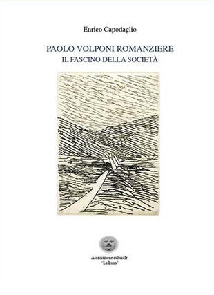 copertina Paolo Volponi romanziere. Il fascino della società. Ediz. critica