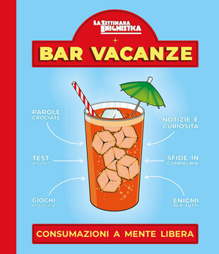 copertina Bar vacanze. Consumazioni a mente libera. Vol. 3