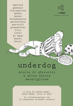 copertina Underdog. Storie di sfavoriti e altre favole meravigliose