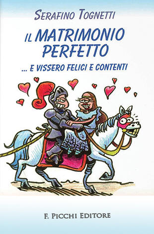 copertina Il matrimonio perfetto... e vissero felici e contenti
