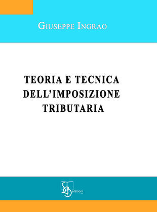 copertina Teoria e tecnica dell'imposizione tributaria
