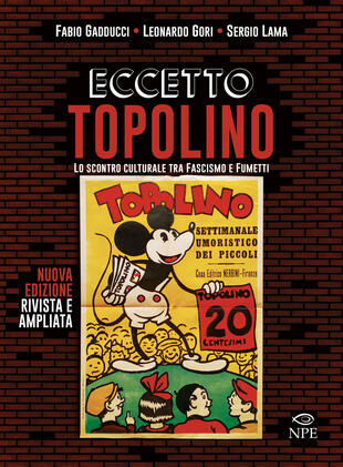 copertina Eccetto Topolino. Lo scontro culturale tra fascismo e fumetti