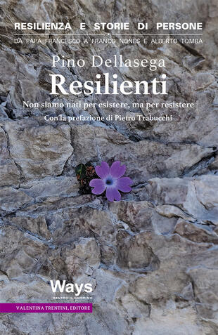 copertina Resilienti. Non siamo nati per esistere, ma per resistere