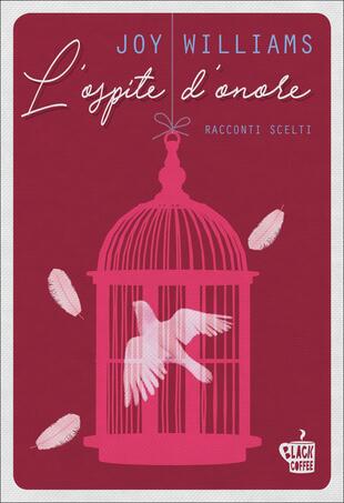 copertina L' ospite d'onore. Racconti scelti