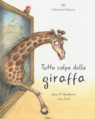 copertina Tutta colpa della giraffa. Ediz. a colori