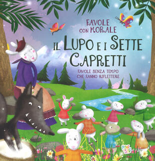 copertina Il lupo e i sette capretti. Favole con morale. Ediz. a colori