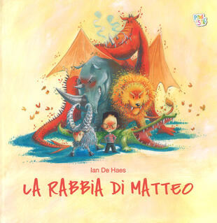 copertina La rabbia di Matteo. Ediz. a colori
