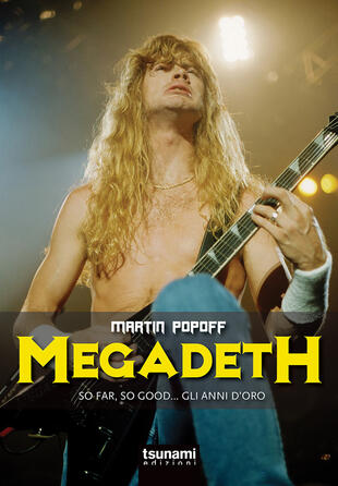 copertina Megadeth. So far, So good... gli anni d'oro