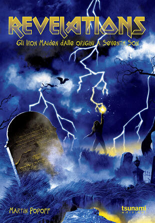 copertina Revelations. Gli Iron Maiden dalle origini a Seventh son