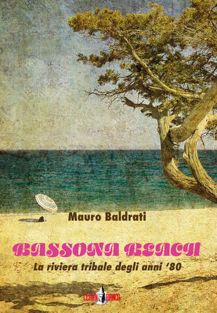 copertina Bassona beach. La riviera tribale degli anni '80