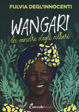 copertina Wangari la madre degli alberi
